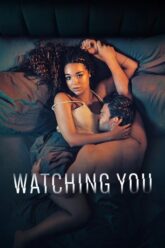 Watching You (2025) www.xprimehub.click