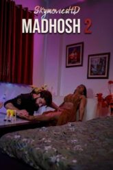 Madhosh 2 (2026) www.xprimehub.click